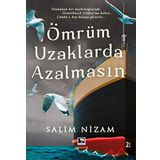 Ömrüm Uzaklarda Azalmasın: Yönünüzü Her Kaybettiğinizde Demirkazık Yıldızı'na Bakın... Çünkü O Hep Kuzeyi Gösterir... - Salim Nizam