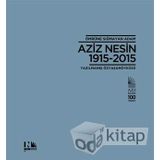 Ömrüne Sığmayan Adam Aziz Nesin