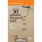 ON ADIMDA DUYGUSAL ZEKA YAŞAM BOYU BAŞARIYI YAKALAMANIN SIRLARI - FATIH KILIÇARSLAN