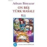 On Beş Türk Masalı - Adnan Binyazar