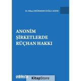 On İki Levha Yayıncılık - Anonim Şirketlerde Rüçhan Hakkı