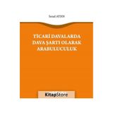 On İki Levha Yayıncılık - Ticari Davalarda Dava Şartı Olarak Arabuluculuk