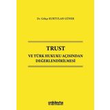 On İki Levha Yayıncılık - Trust ve Türk Hukuku Açısından Değerlendirilmesi