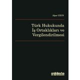 On İki Levha Yayıncılık Türk Hukukunda İş Ortaklıkları ve Vergilendirilmesi