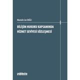 On İki Levha Yayınları Bilişim Hukuku Kapsamında Hizmet Seviyesi Sözleşmesi
