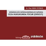 On İki Levha Yayınları Efser Erden Tütüncü Kriminolojik Değerlendirmeler Işığında Ceza Hukukunda Fücur Ensest