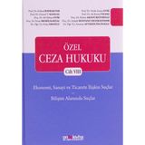 On İki Levha Yayınları Ekonomi, Sanayi ve Ticarete Ilişkin Suçlar - Bilişim Alanında Suçlar - Özel Ceza Hukuku Cilt 8 - Standart