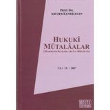 On İki Levha Yayınları - Hukuki Mütalaalar Cilt 9: 2007 - Abuzer Kendigelen