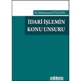 On İki Levha Yayınları - İdari İşlemin Konu Unsuru - Muhammed Göçgün