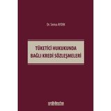 On İki Levha Yayınları Tüketici Hukukunda Bağlı Kredi Sözleşmeleri