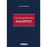On İki Levha Yayınları Türk Borçlar Hukukunda Halefiyet - Ekin Korkmaz