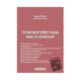 On İki Levha Yayınları - Tutuklunun Serbest Kalma Hakkı ve Güvenceleri