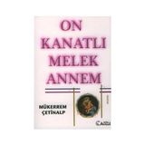 ON KANATLI MELEK ANNEM - MÜKERREM ÇETİNALP