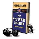 On the Run: The Stowaway Solution [With Earbuds]
