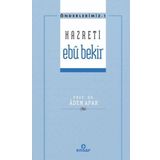 Önderlerimiz 1 - Hazreti Ebu Bekir Ensar Neşriyat Yayınları
