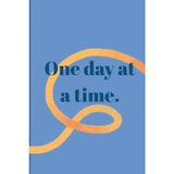"One Day At A Time" - Journal für neue, gesunde Gewohnheiten: Rückfall-Prävention & neue, gesunde Gewohnheiten kreieren