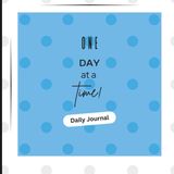 One Day At A Time: Mood Tracking Journal: Highlights, Daily Wellness and Mental Health Prompt Journal, Diary & Tracker for Women and Teen Girls | 8.5x8.5, 100 pages