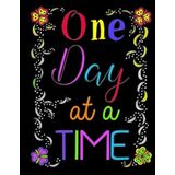 One Day at a Time: Relaxing Coloring Calendar Diary (Undated weekly monthly) and Lined Journal Gift for Chemotherapy Patients to Color Write and Track ... Appointment Dates (Chemo Self Care Gifts)
