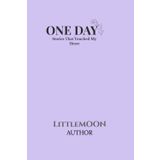 One Day: Stories That Touched My Heart: A guided journal for deep reflection, joy, and healing.