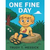 One Fine Day: A childen's book about a playful tale set off by a chain of events that leads to a very unexpected adventure.