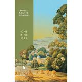 One Fine Day: The poignant classic for fans of A MONTH IN THE COUNTRY