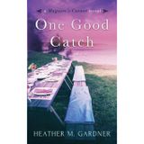 One Good Catch (A Maguire's Corner Novel, Band 2)