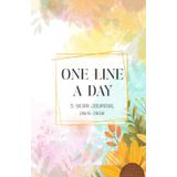 One Line a Day 5 Year Journal 2026-2030: A Five Year Memory Book Simple Daily Journaling Floral design