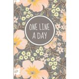 one line a day: A Five Year Memory Journal 6x9”