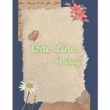 One Line a Day - One Line, One Life: A Personal Time Capsule
