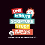 One Minute Scripture Study in the Old Testament: A Daily Devotional Book for Latter-day Saints
