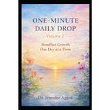 ONE MOMENT DAILY DROP - Volume 2: Steadfast Growth, One Day at a Time