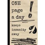 One Page a Day Keeps Insanity Away: Writing Journal For Your Worries And Thoughts
