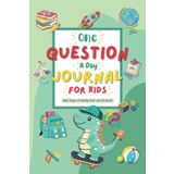One Question A Day Journal for Kids: 365 Days of Reflection and Growth