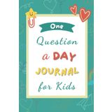 One Question a Day Journal for Kids: Diary to Teach Gratitude and Mindfulness