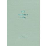 One Sentence a Day: A Mindful Journal