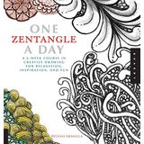 One Zentangle A Day: A 6-Week Course in Creative Drawing for Relaxation, Inspiration, and Fun