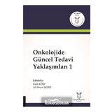 Onkolojide Güncel Tedavi Yaklaşımları 1 - Fatih Köse