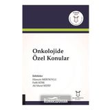 Onkolojide Özel Konular - Fatih Köse