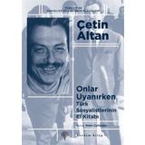 Onlar Uyanırken - Çetin Altan