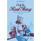 Only the Real Thing: Aston Villa and The Coca Cola Cup 1993–1996