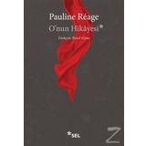 O'NUN HIKAYESI - PAULINE RÉAGE