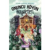 Onuncu Köyün Hayaletleri - Fatma çağdaş Börekçi - Genç Hayat Yayınları