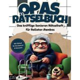 Opas Rätselbuch: Das knifflige Senioren Rätselheft für Rollator-Rambos mit 110 Großschrift Rätseln: inkl. Kreuzworträtsel, Schwedenrätsel, Wortsuchrätsel & Sudoku-Rätsel im Großdruck DIN-A4 Format