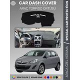 Opel Corsa D (2006-2014) Torpido Örtüsü Ön Göğüs Halı Torpido Koruma Birebir Uyum Kaymaz Özel Kesim