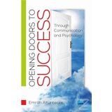 Opening Doors to Success - Emrah Altuntecim