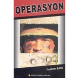 Operasyon - İbrahim Sarı