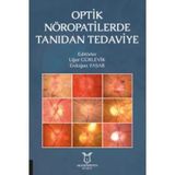 Optik Nöropatilerde Tanıdan Tedaviye - Kollektif