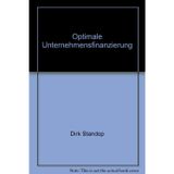 Optimale Unternehmensfinanzierung: Zur Problematik Der Neueren Betriebswirtschaftlichen Kapitaltheorie