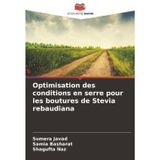 Optimisation des conditions en serre pour les boutures de Stevia rebaudiana