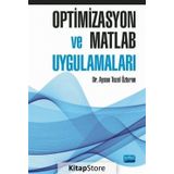 Optimizasyon ve Matlab Uygulamaları - Aysun Tezel Özturan